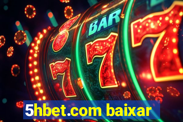 5hbet.com baixar